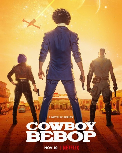 Spike Spiegel, Faye Valentine, Jet Black, cowboy bebop 2021 Wallpaper, cowboy bebop Netflix Poster
