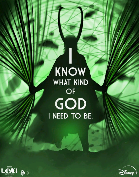 I Know What Kind Of God I Need To Be. - Loki, Loki Season 2 Wallpaper
